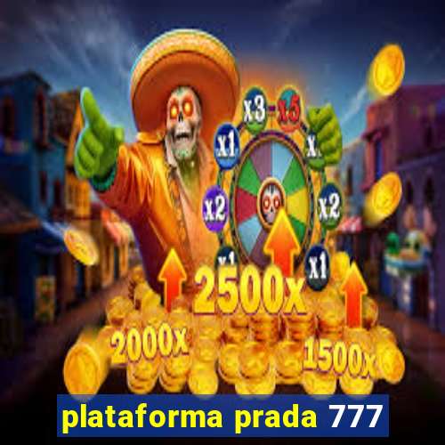 plataforma prada 777